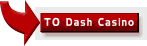 Click to visit DASH CASINO for your bonus now ...
