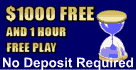 You have nothing to lose - no deposit required to get the free $1000 bankroll