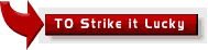 Click to visit Strike it Lucky to start your lucky streak today!
