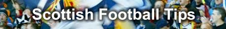 Scottish football tips and previews covering the Premier league and Championship Scottish football tips and previews covering the Premier league and Championship